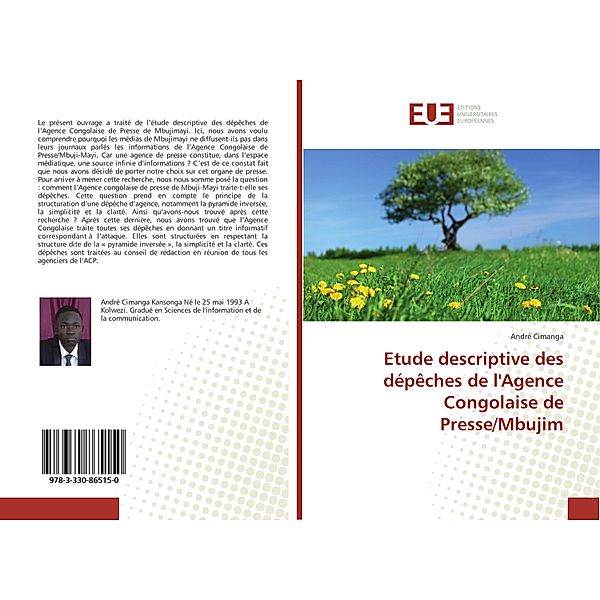 Etude descriptive des dépêches de l'Agence Congolaise de Presse/Mbujim, André Cimanga