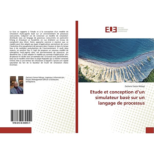 Etude et conception d'un simulateur basé sur un langage de processus, Zackaria Yamar Ndiaye