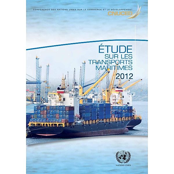 Étude sur les transports maritimes 2012 / Etude sur les transports maritimes