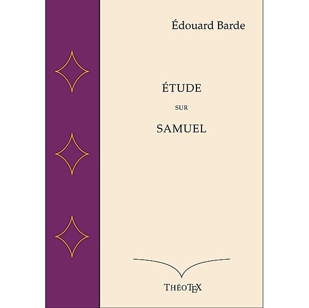 Étude sur Samuel, Édouard Barde