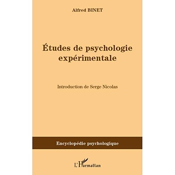 Etudes de psychologie experimentale / Hors-collection, Alfred Binet