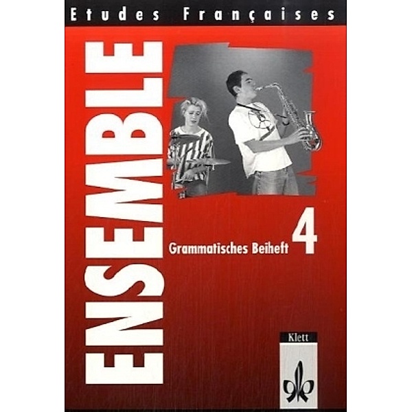 Etudes Francaises, Ensemble: Tl.4 Grammatisches Beiheft