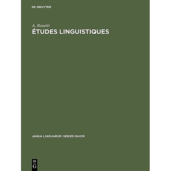 Études linguistiques, A. Rosetti