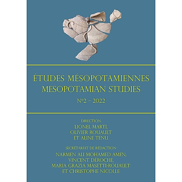 Etudes Mesopotamiennes - Mesopotamian Studies: N(deg)2 - 2022