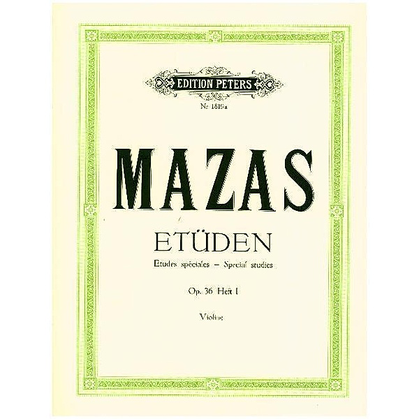 Etüden - Etudes spéciales, op. 36, Violine.Bd.1, Jacques-Féréol Mazas