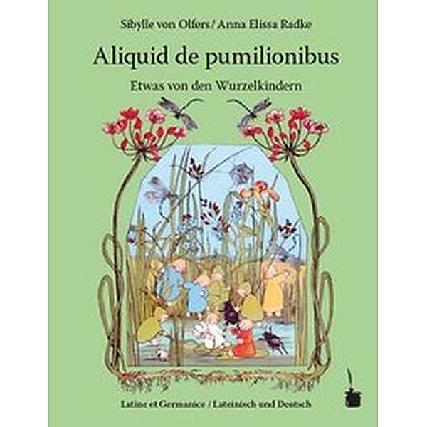 Etwas von den Wurzelkindern / Aliquid de pumilionibus, Sibylle von Olfers