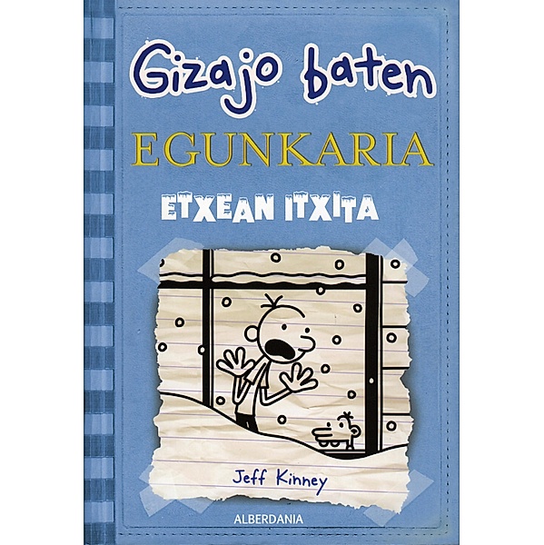Etxean itxita / Gizajo baten egunkaria Bd.6, Jeff Kinney