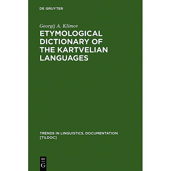 Etymological Dictionary of the Kartvelian Languages, Georgij A. Klimov
