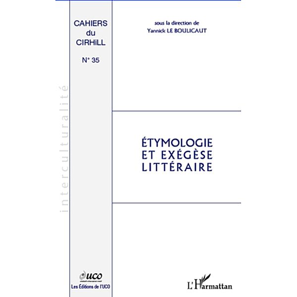 Etymologie et exegese litteraire, Le Boulicaut Yannick Le Boulicaut