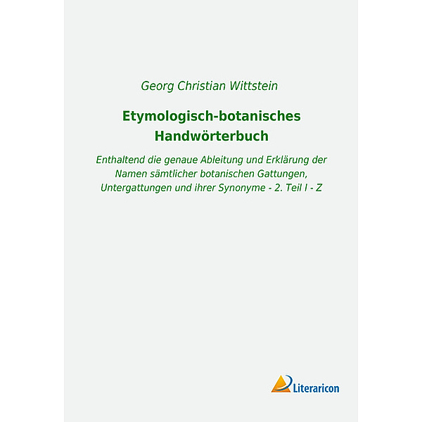 Etymologisch-botanisches Handwörterbuch, Georg Christian Wittstein