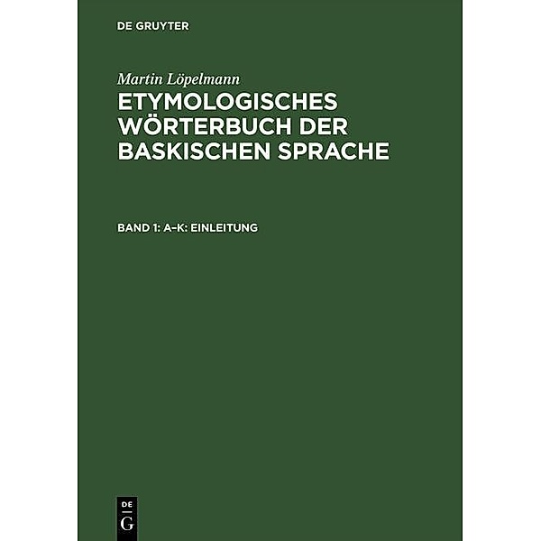 Etymologisches Wörterbuch der baskischen Sprache, Martin Löpelmann