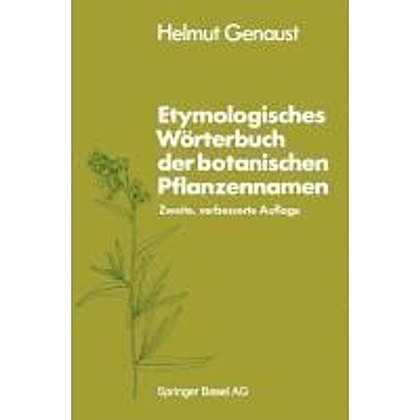 Etymologisches Wörterbuch der botanischen Pflanzennamen, Genaust