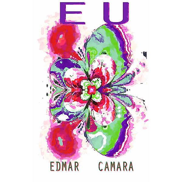 Eu, Edmar Câmara