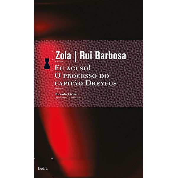 Eu acuso! / O processo do capitão Dreyfus, Émile Zola, Rui Barbosa