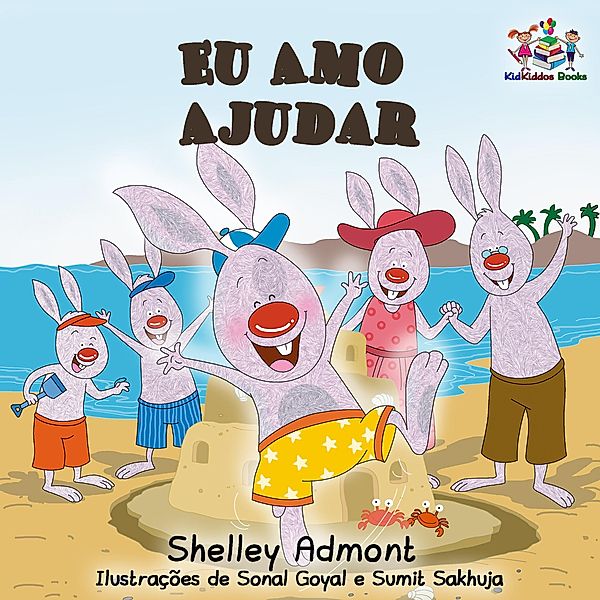 Eu Amo Ajudar (Portuguese Bedtime Collection) / Portuguese Bedtime Collection, Shelley Admont, S. A. Publishing