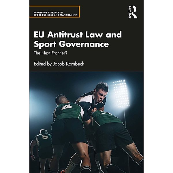 EU Antitrust Law and Sport Governance