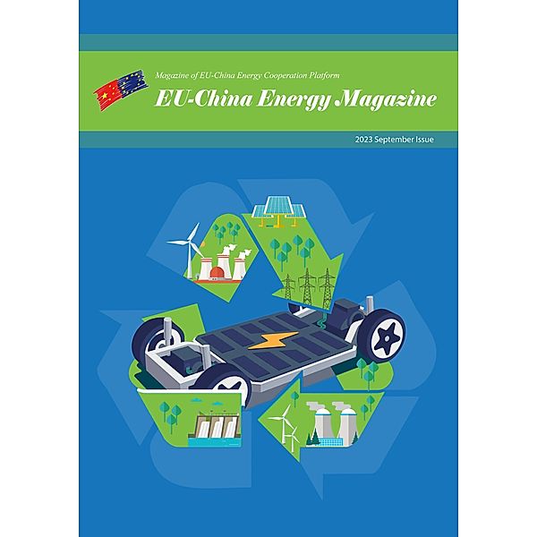 EU China Energy Magazine 2023 September Issue / 2023, EU-China Energy Cooperation Platform Project