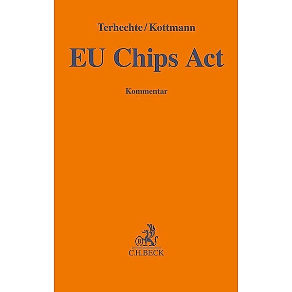 EU Chips Act, Jörg Philipp Terhechte, Matthias Kottmann