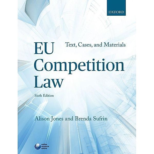 EU Competition Law, Alison Jones, Brenda Sufrin