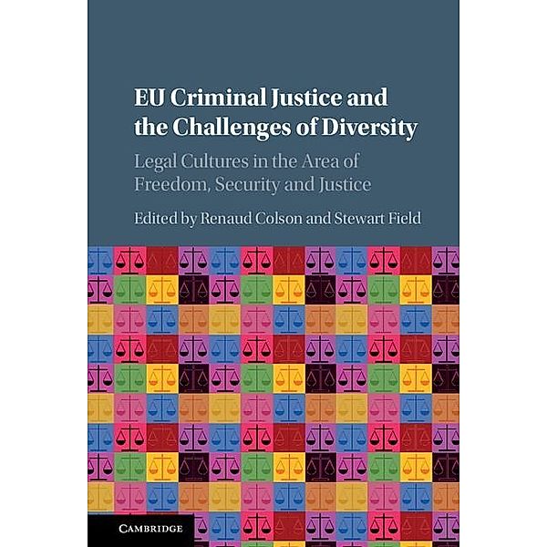 EU Criminal Justice and the Challenges of Diversity