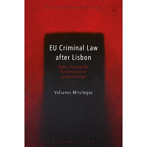 EU Criminal Law after Lisbon / Hart Studies in European Criminal Law, Valsamis Mitsilegas