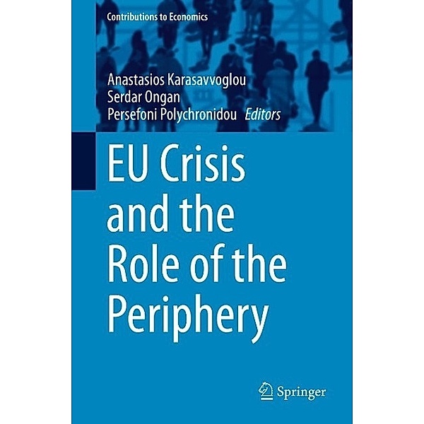 EU Crisis and the Role of the Periphery / Contributions to Economics