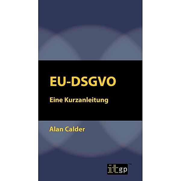 EU-DSGVO / ITGP, Alan Calder