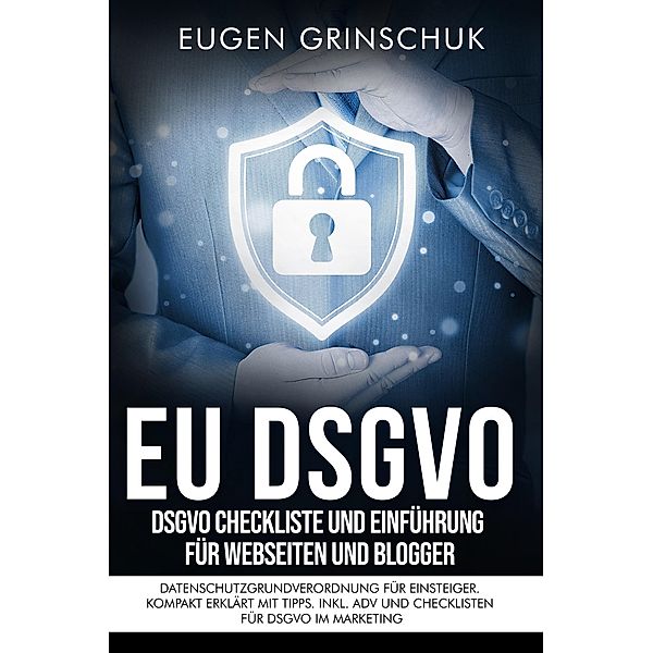 EU-DSGVO kompakt, Eugen Grinschuk