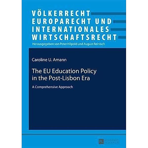 EU Education Policy in the Post-Lisbon Era, Caroline U. Amann