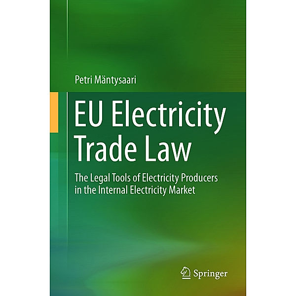 EU Electricity Trade Law, Petri Mäntysaari