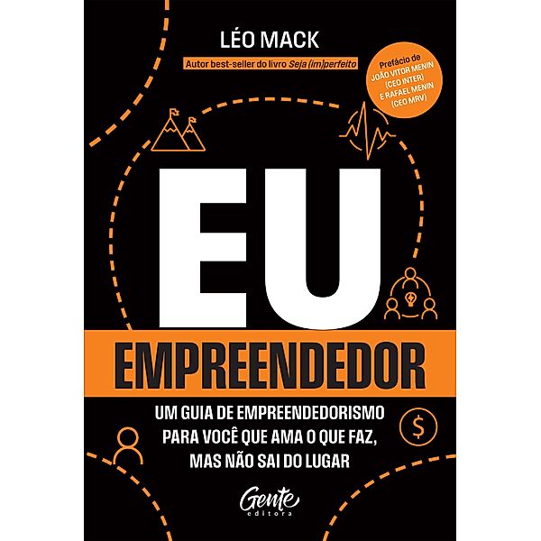 Eu, empreendedor, Leonardo Mack