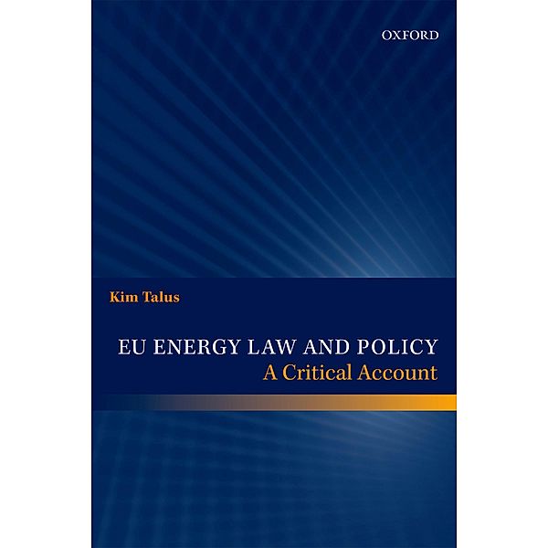 EU Energy Law and Policy, Kim Talus