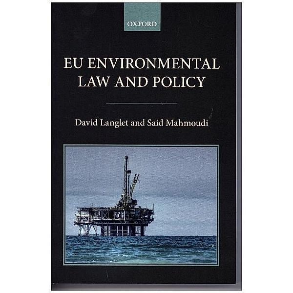 EU Environmental Law and Policy, David Langlet, Said Mahmoudi