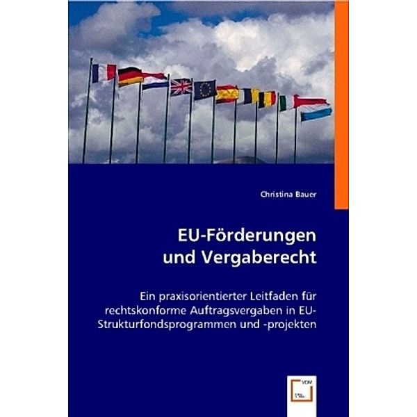 EU-Förderungen und Vergaberecht, Christina Bauer