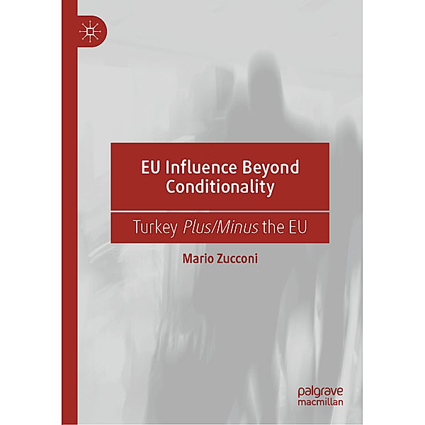 EU Influence Beyond Conditionality, Mario Zucconi