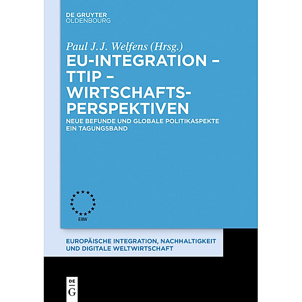 EU-Integration, TTIP, Wirtschaftsperspektiven