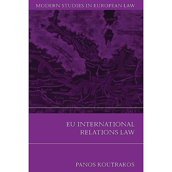 EU International Relations Law, Panos Koutrakos