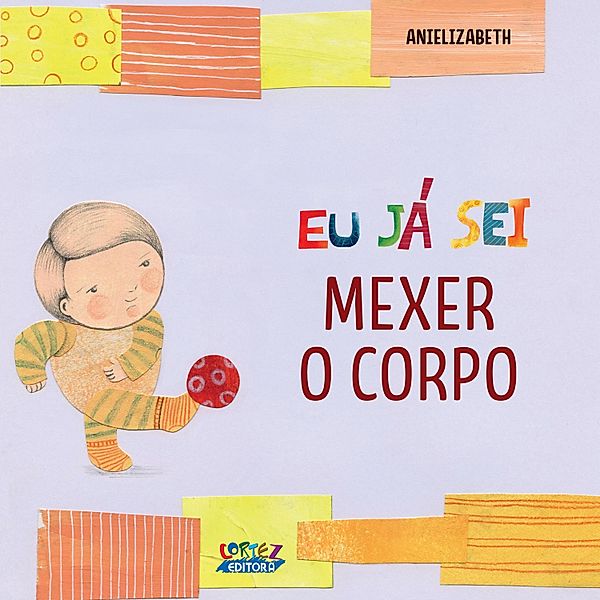 Eu já sei mexer o corpo, Anielizabeth