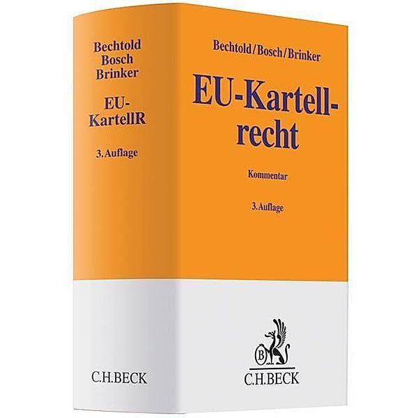 EU-Kartellrecht, Kommentar, Rainer Bechtold, Wolfgang Bosch, Ingo Brinker