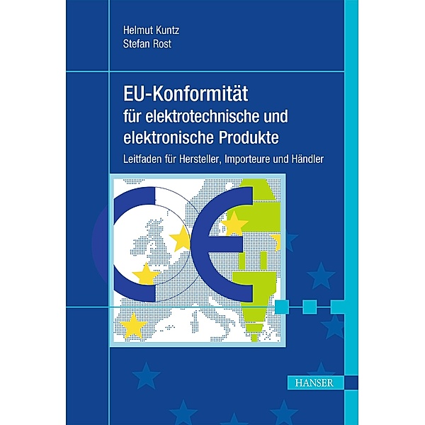 EU-Konformität für elektrotechnische und elektronische Produkte, Helmut Kuntz, Stefan Rost