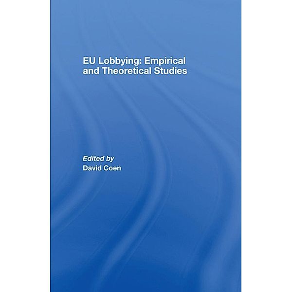 EU Lobbying: Empirical and Theoretical Studies