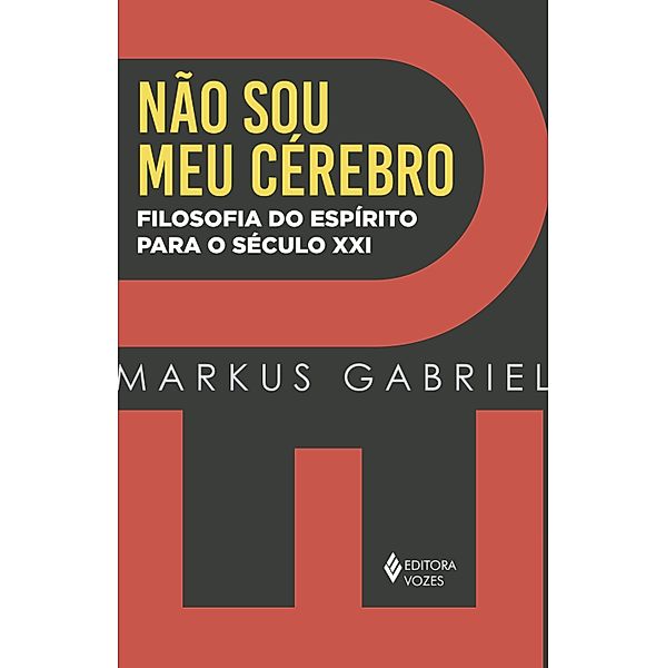 Eu não sou meu cérebro, Markus Gabriel