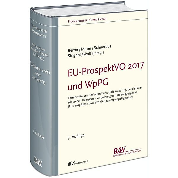 EU-ProspektVO 2017 und WpPG, Carsten Berrar, York Schnorbus, Andreas Meyer, Christoph Wolf, Bernd Singhof