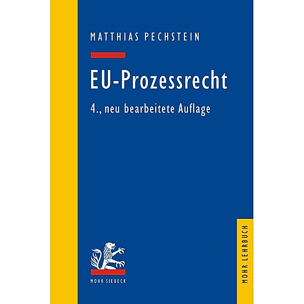 EU-Prozessrecht, Matthias Pechstein
