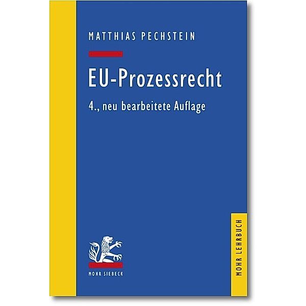 EU-Prozessrecht, Matthias Pechstein