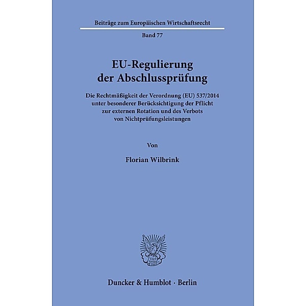 EU-Regulierung der Abschlussprüfung., Florian Wilbrink