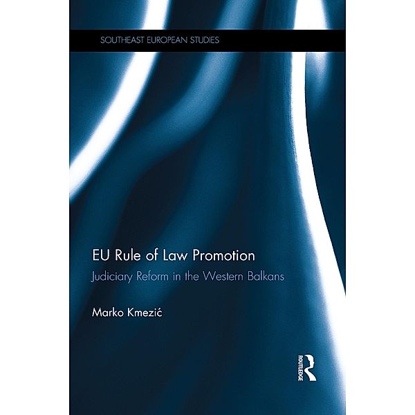 EU Rule of Law Promotion, Marko Kmezic