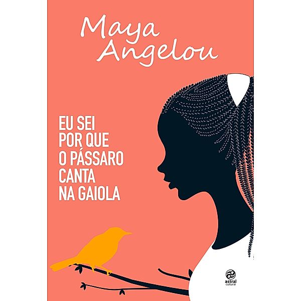 Eu sei por que o pássaro canta na gaiola, Maya Angelou