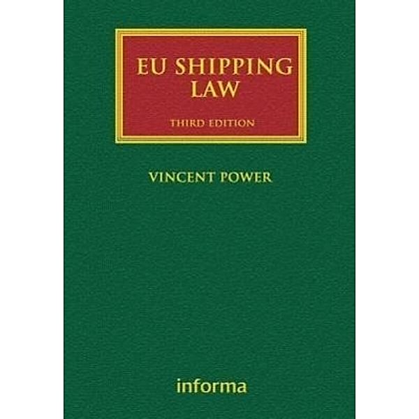 EU Shipping Law, 2 Teile, Vincent Power