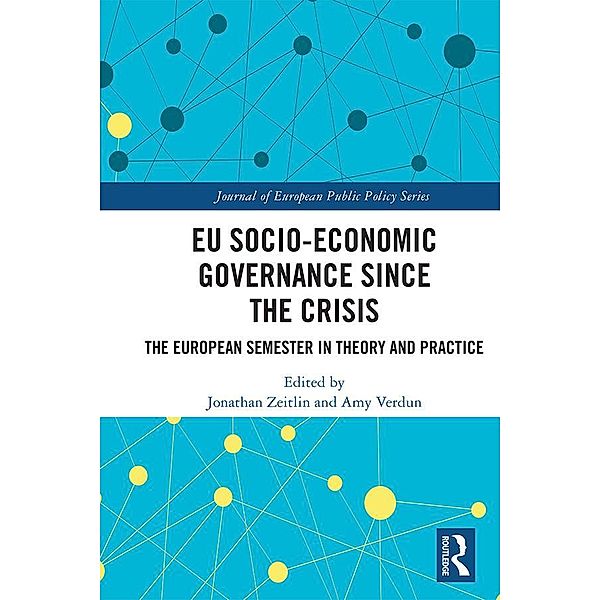 EU Socio-Economic Governance since the Crisis